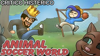 Animal Soccer World (ft. Derker Bluer) - Crítico Histérico