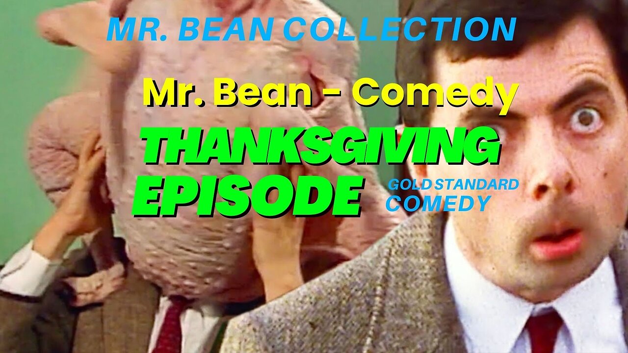 Mr Bean THANKSGIVING Mr Bean Comedy - Full Episodes