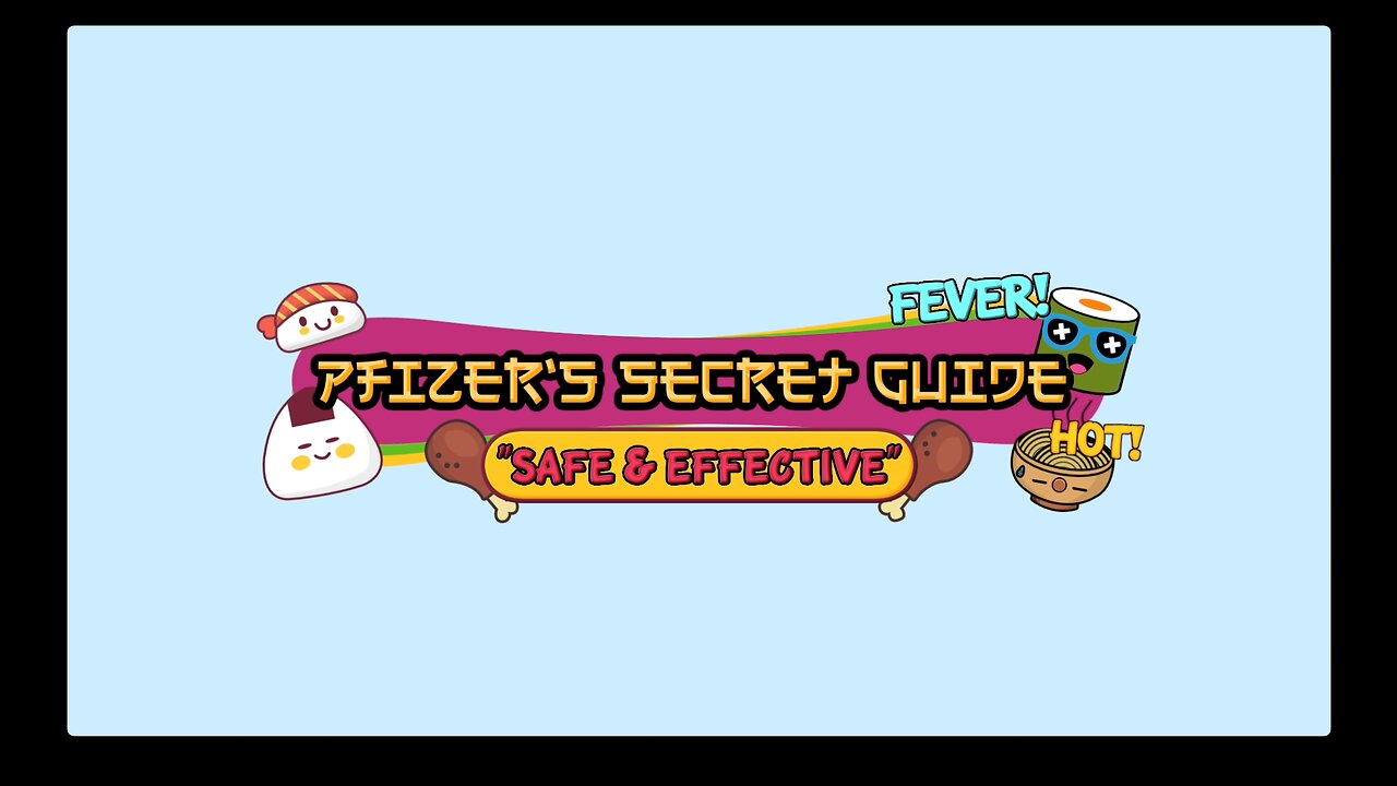 Pfizer's Secret Guide - Steve Kirsch