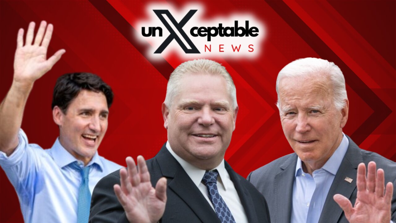 unXceptable news: Trudeau and Biden go on Unhinged Rants! - Aug 15, 2024