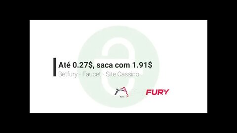 Faucet - BetFury - Insista e saque no minimo de 7 dias $1.91 - 160921