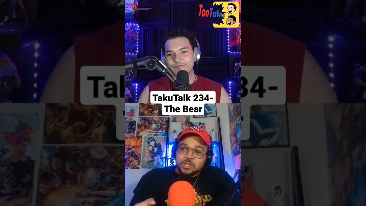 TakuTalk 234-The Bear, Go watch the podcast and the show! #TooTaku #podcast #thebear #hulu #fx