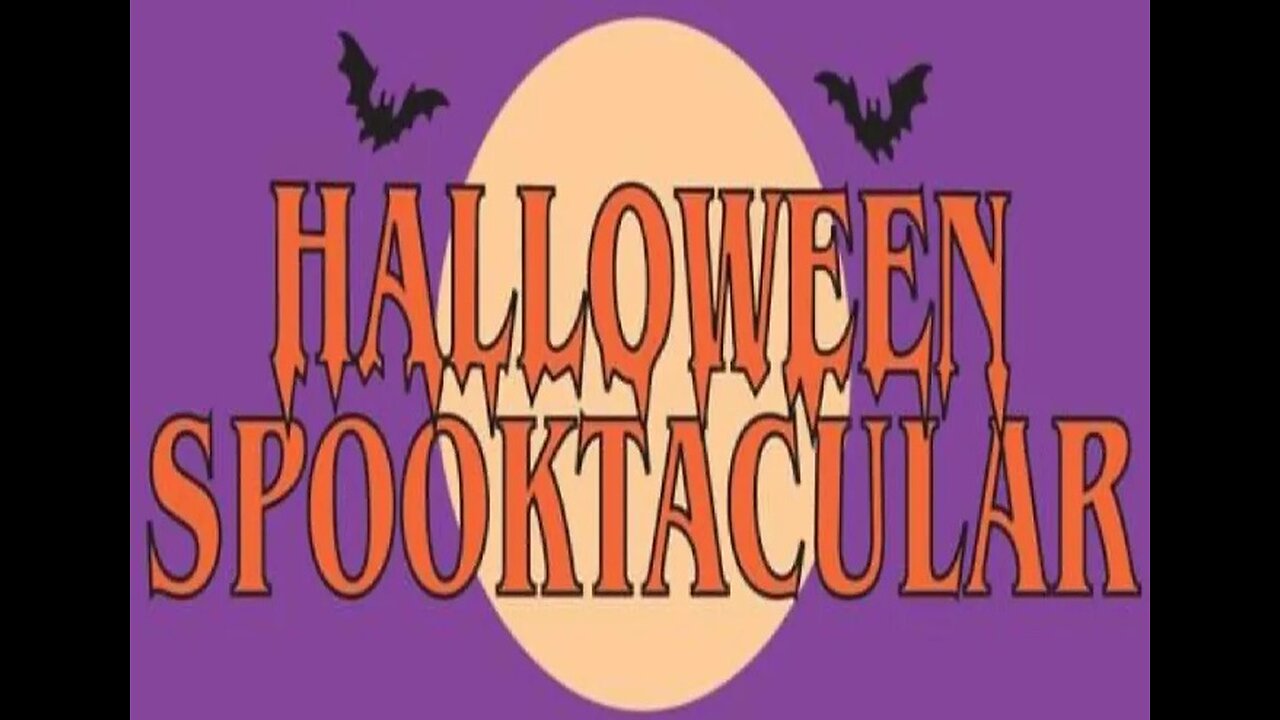 The Spooktacular 10/31/24