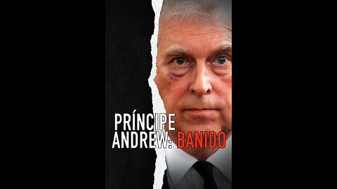 Prince Andrew: Banished
