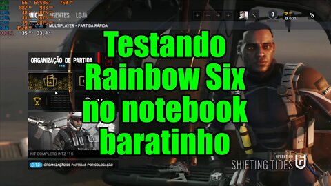 Testando Rainbow Six no notebook baratinho