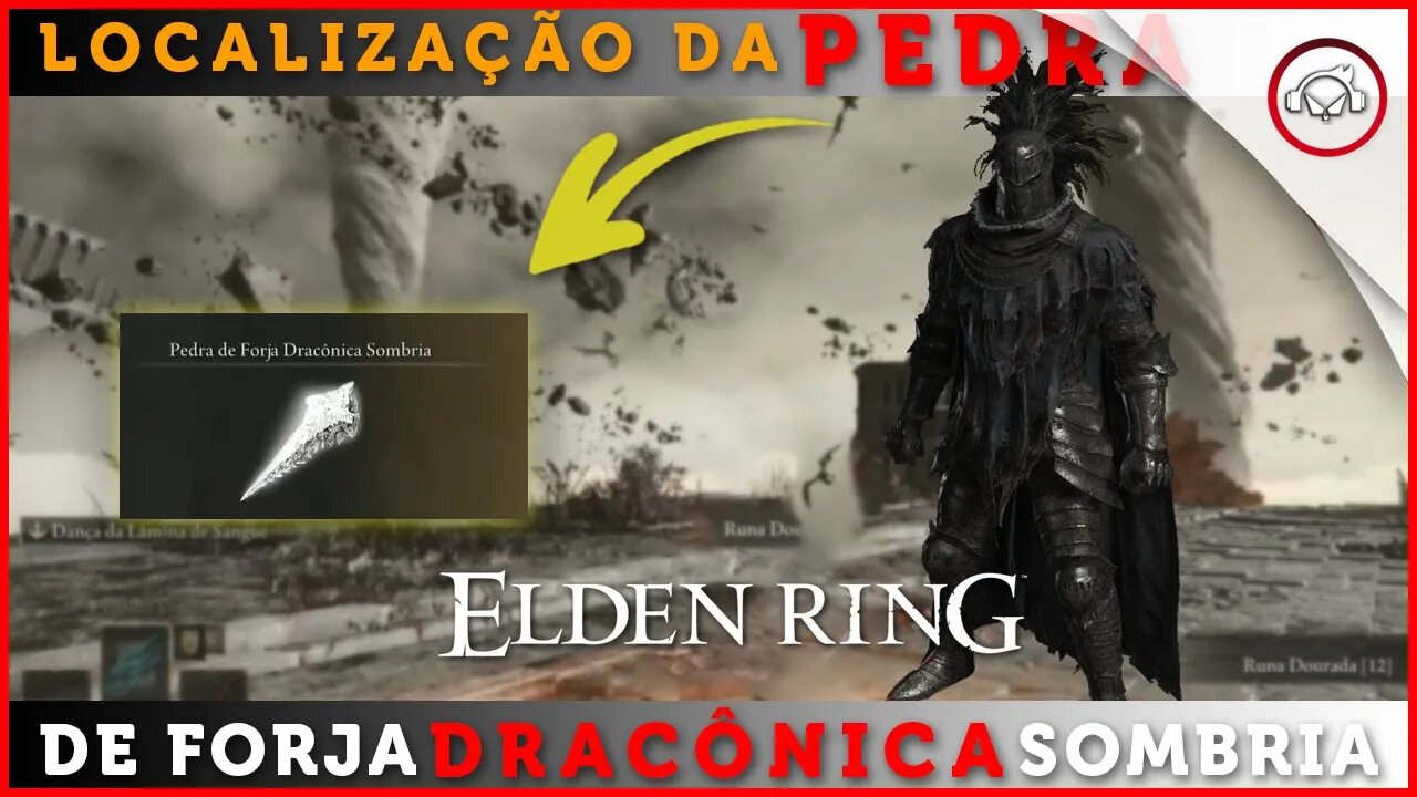 Elden Ring, Como obter Pedra da Forja Dracônica Sombria | Super-Dica