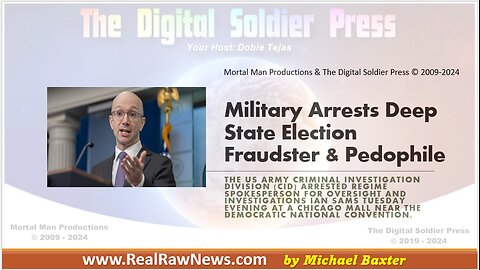 Military Arrests Deep State Election Fraudster & Pedophile