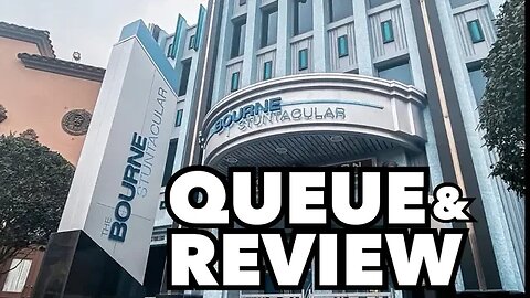 The Bourne Stuntacular NOW OPEN - Walkthrough Queue and Review