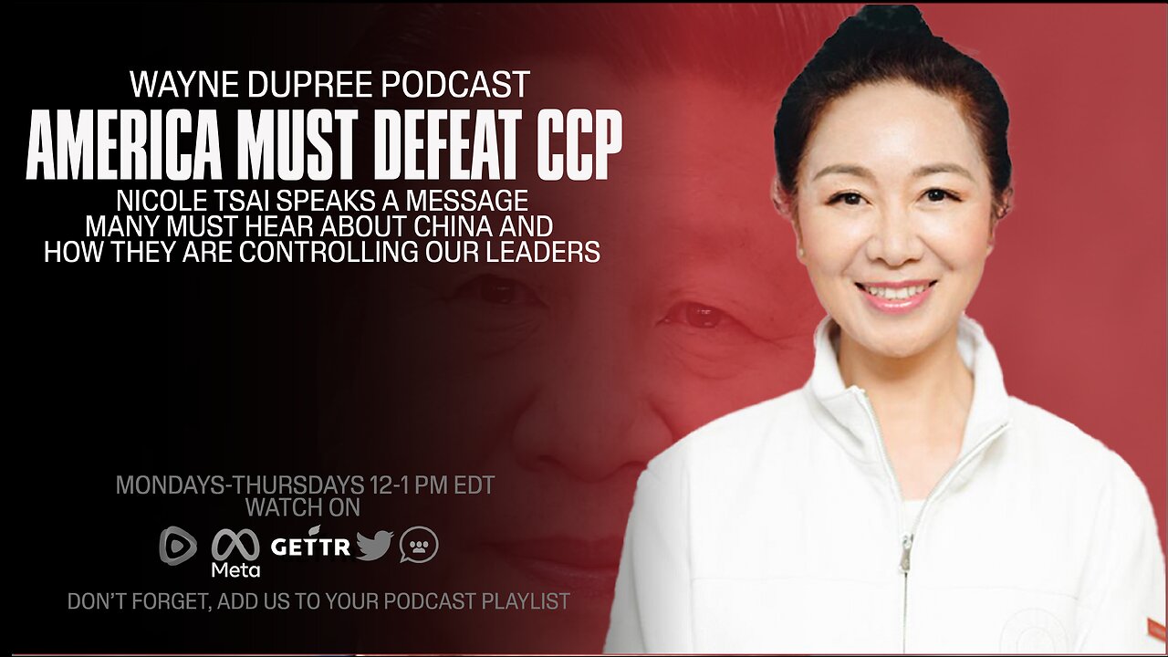 Special Guest: Nicole Tsai - America Must Defeat The CCP