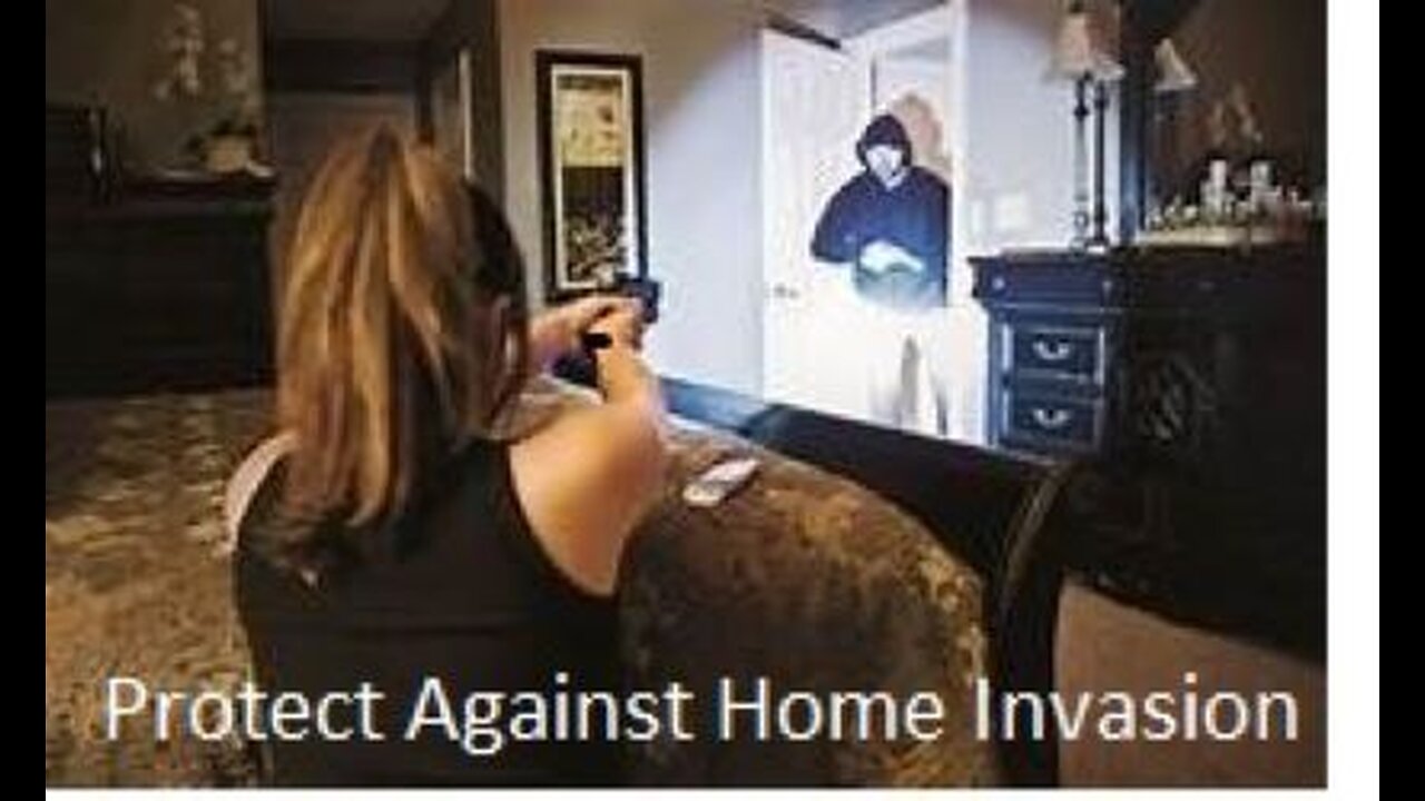 Home Invasions Do you have a plan?