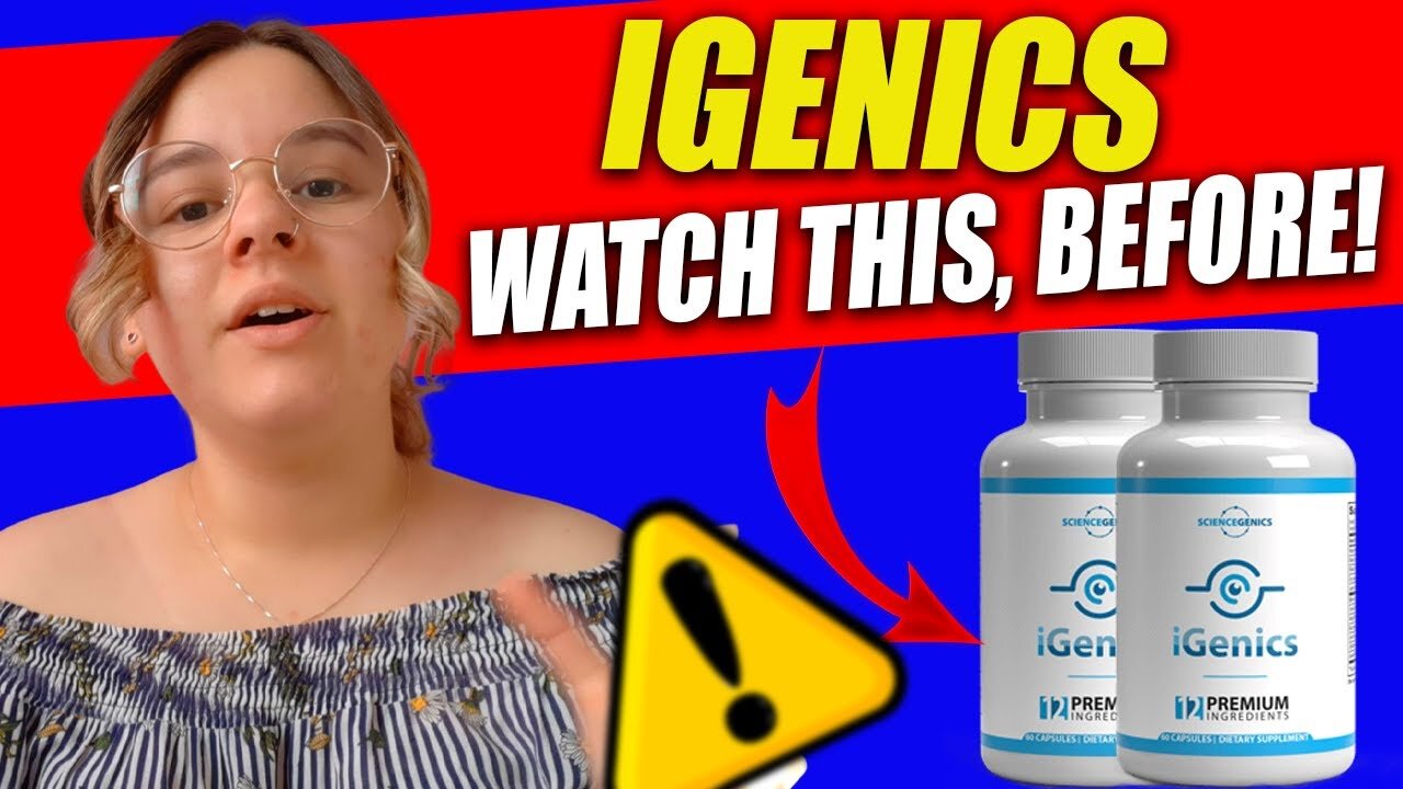 IGENICS - IGENICS REVIEW ⚠️((BE CAREFUL!!))⚠️Igenics Work? Igenics For Eyes Review - Igenics Reviews