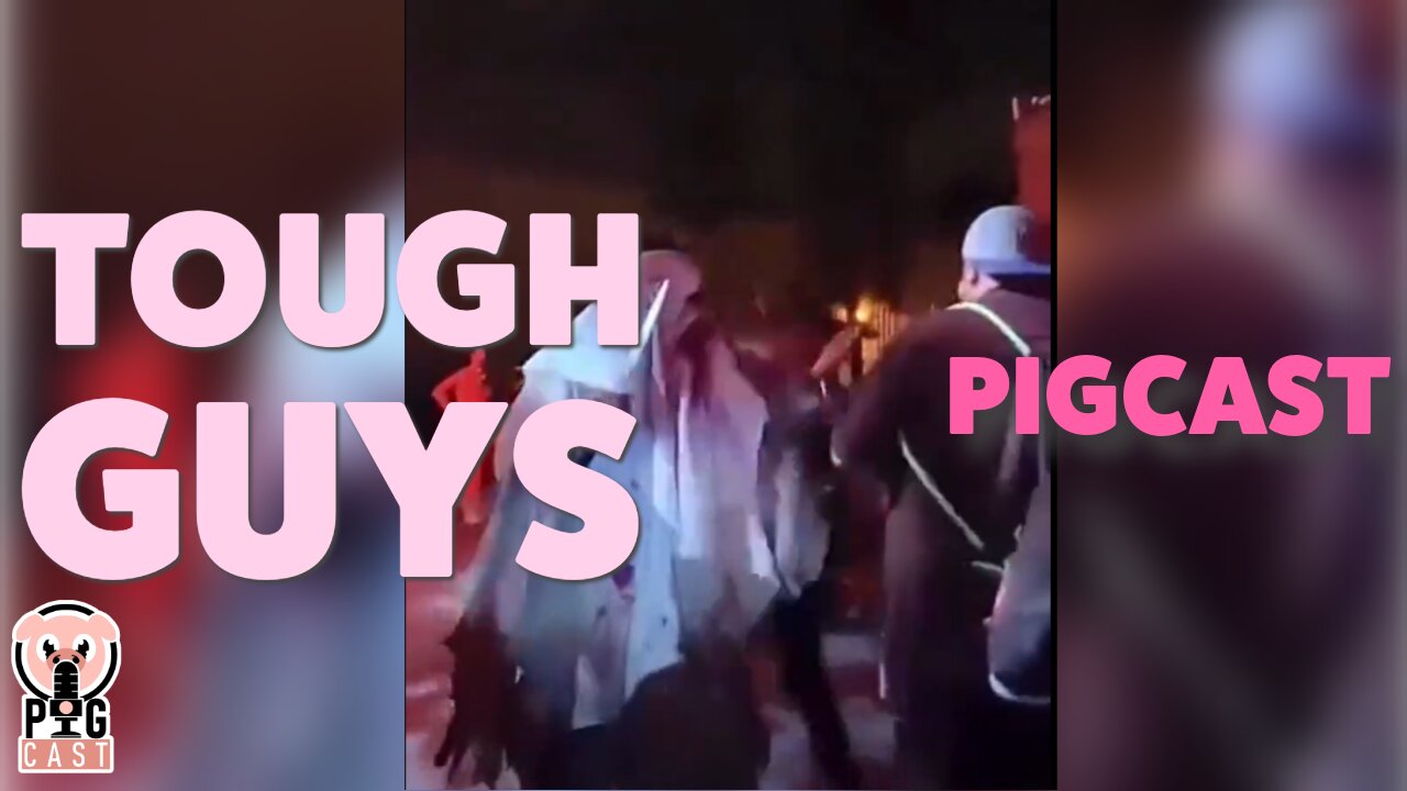 Tough Guys - PigCast