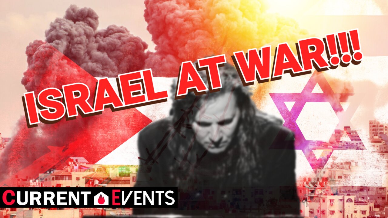 Current Events : Israel At War