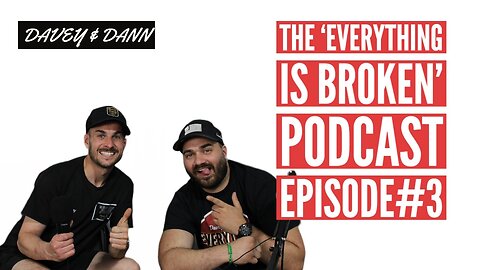 The 'EVERYTHING IS BROKEN' Podcast Episode #3 | We Live Amongst The Amish