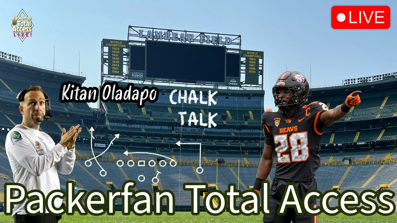 LIVE Packers Total Access Chalk Talk | Kitan Oladapo Highlights | #GoPackGo #Packers
