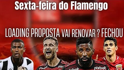 FLAMENGO HOJE/ OSCAR FECHOU / WALACE ESTÁ PRÓXIMO/RODINEI PODE RENOVAR/LÉO PEREIRA RECEBEU PROPOSTA