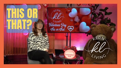 Kern Living: Valentine's Day with 23ABC