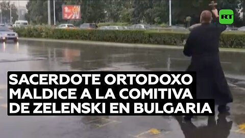 Sacerdote ortodoxo arremete contra la comitiva del presidente ucraniano en Bulgaria