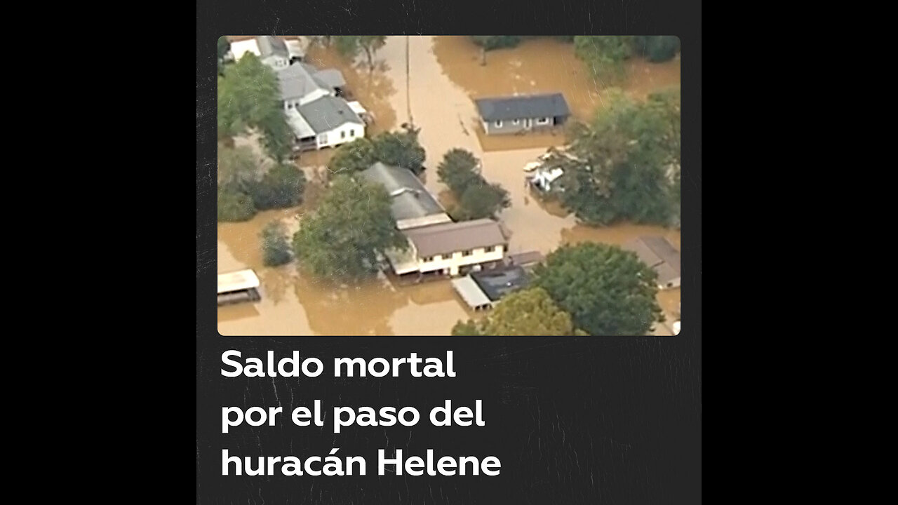 El huracán Helene deja al menos 116 muertos en EE.UU.