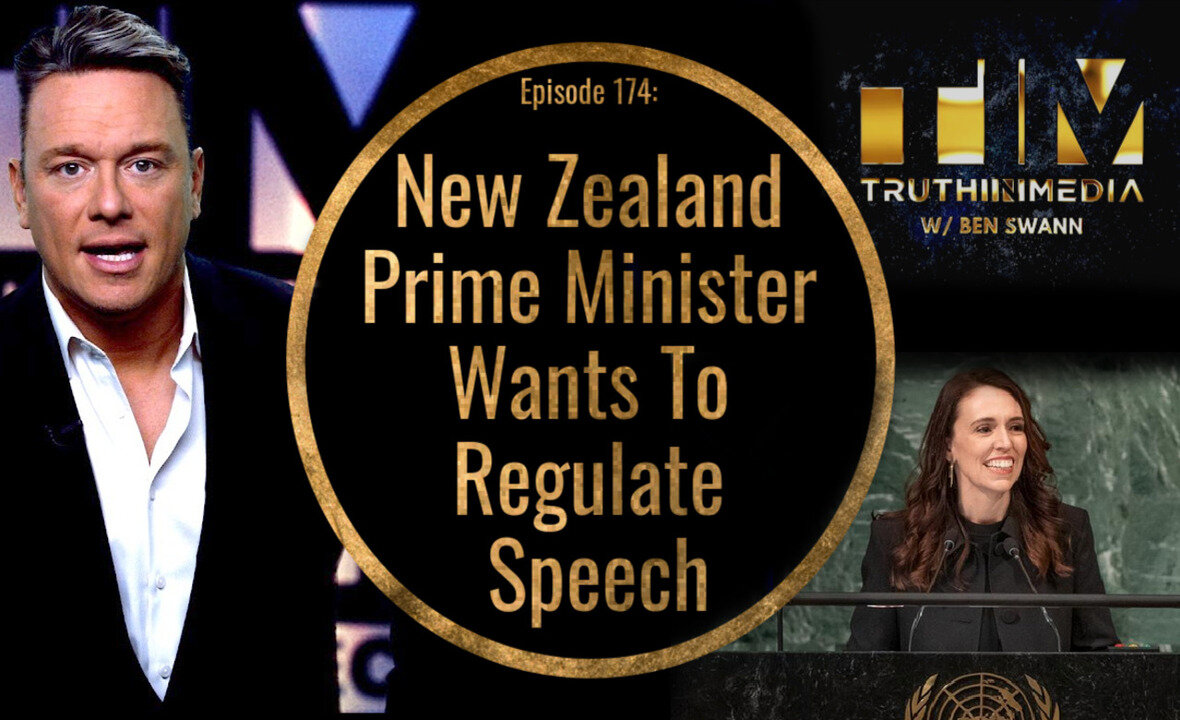 New Zealand Prime Minister Wants To Restrict Global Free Speech