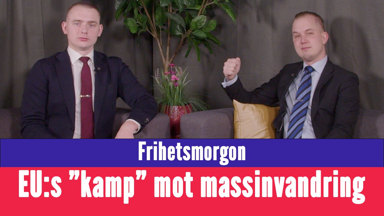 Frihetsmorgon - EU:s "kamp" mot massinvandringen är ett skämt