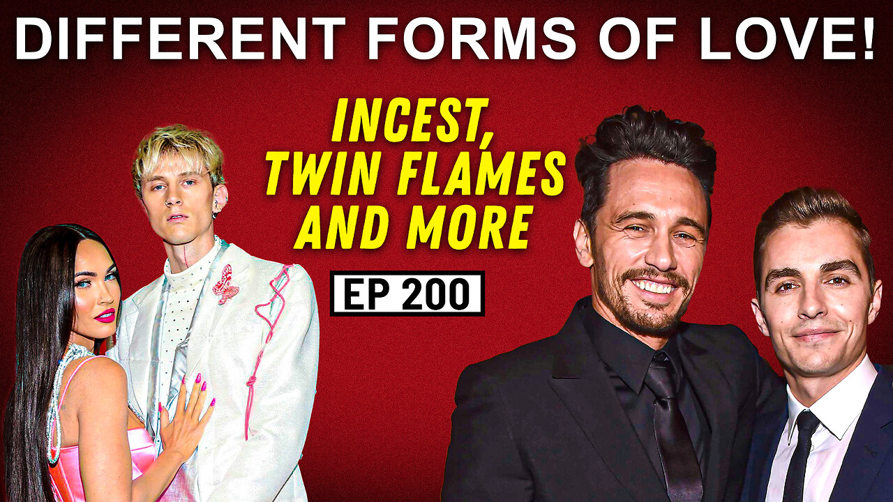 Ep 200. Different forms of love