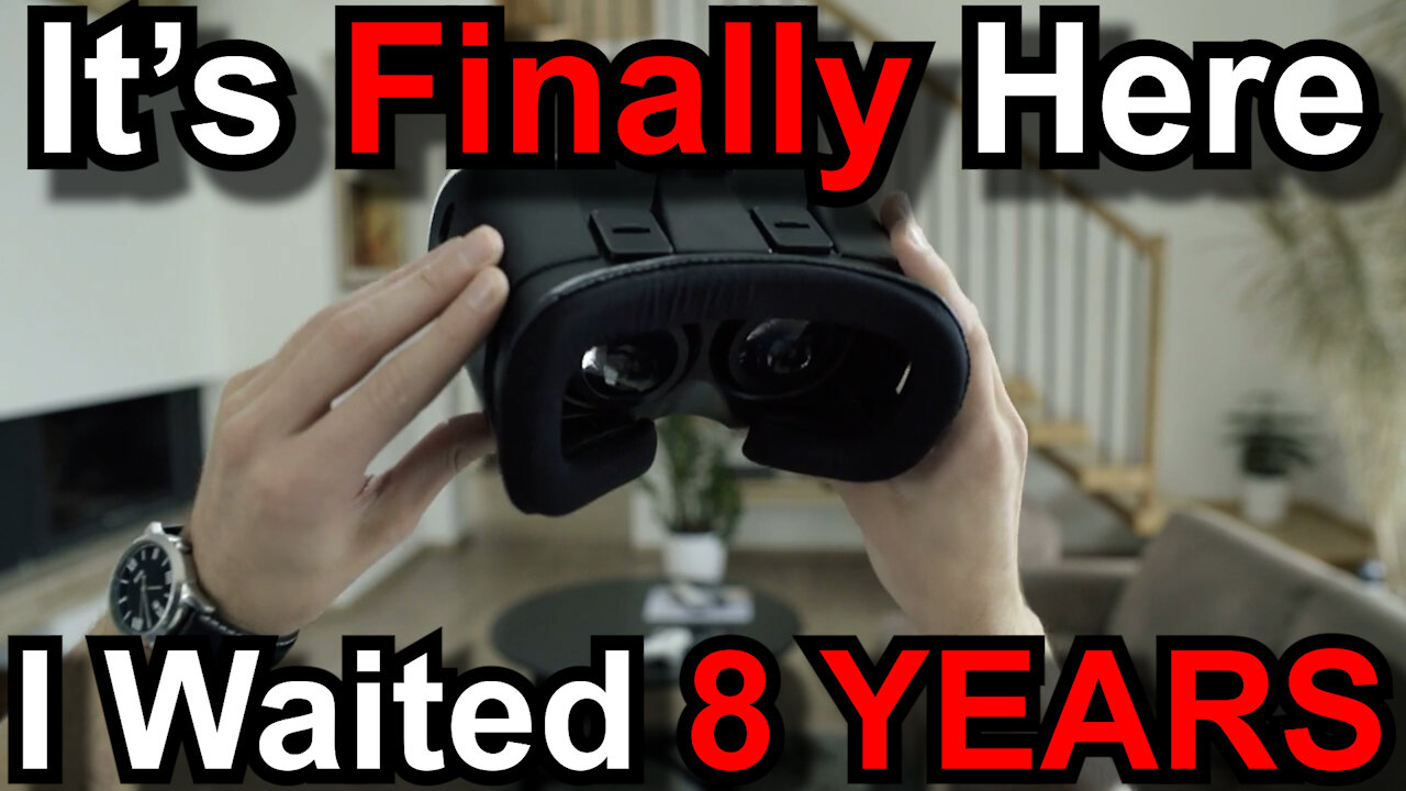 I Waited 8 Years to Experience Virtual Reality For The First Time