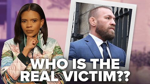 Candace Owens: Conor McGregor! GUILTY—But Of What? - 11/26/24