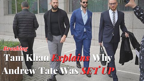 Andrew Tate Has Been Falsely Accused | Tam Khan Explains Why