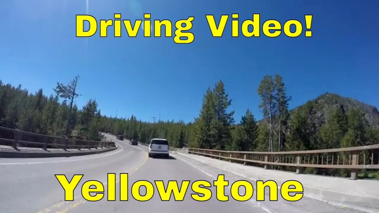 Real Time Driving Video Clips in Yellowstone National Park