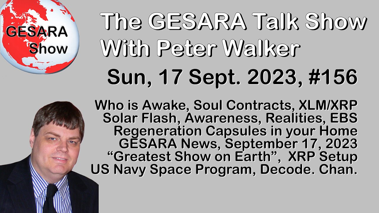 2023-09-17, GESARA Talk Show 156 - Sunday