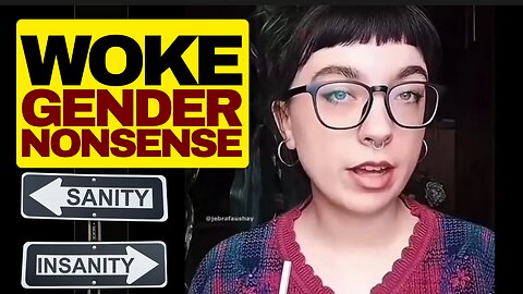 Woke Gender Nonsense