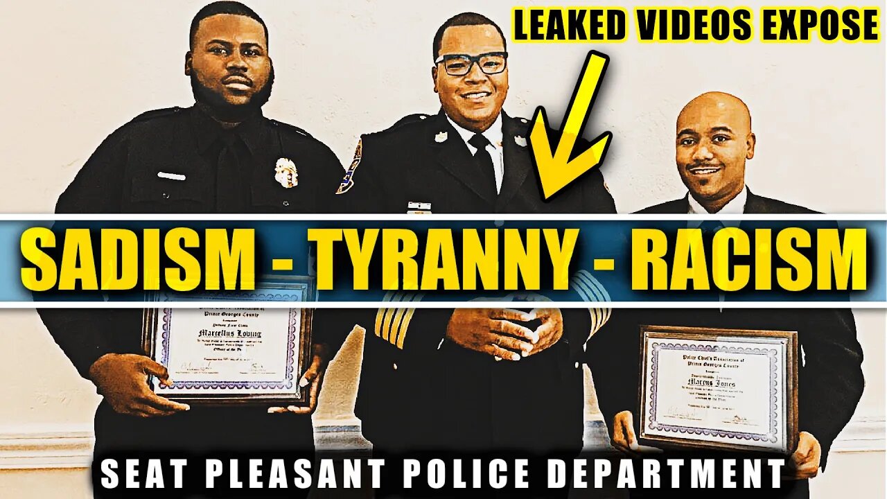 LEAKED: Bodycam Reveals Culture of Abuse & Racism - Seat Pleasant Police Dept. Sadism Exposed