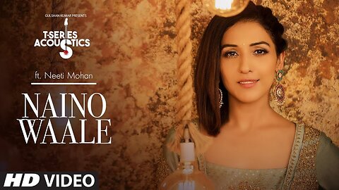 Nainowale _ T-Series Acoustics _ NEETI MOHAN _ Padmaavat _ Bollywood Songs(1080P_HD)