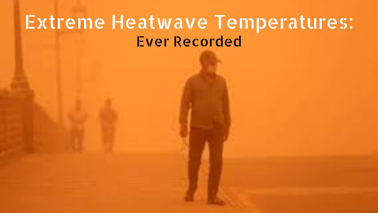 Tremendous Heatwave Temperatures Ever Recorded on Earth // Scorching HOT Temperatures !!!