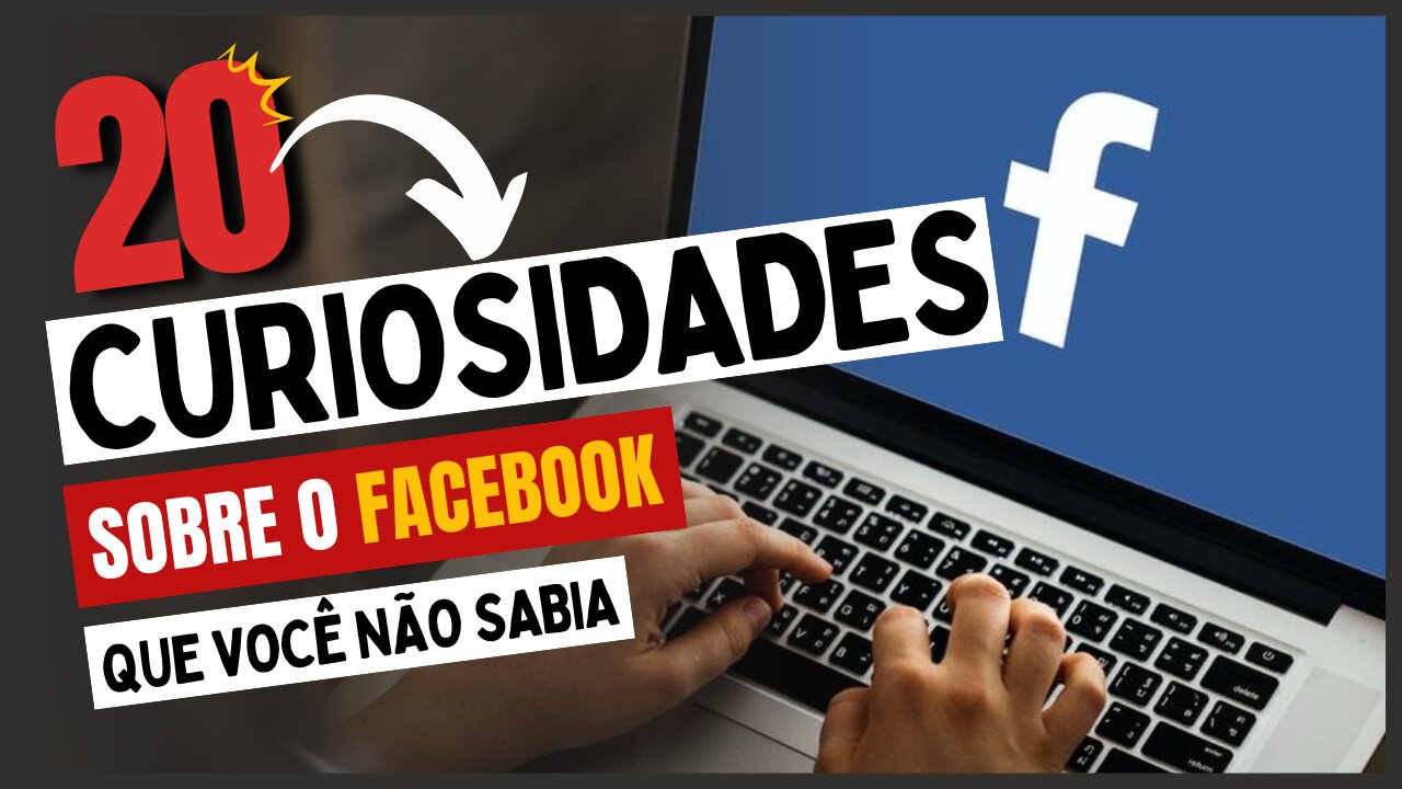 20 Curiosidades sobre o Facebook