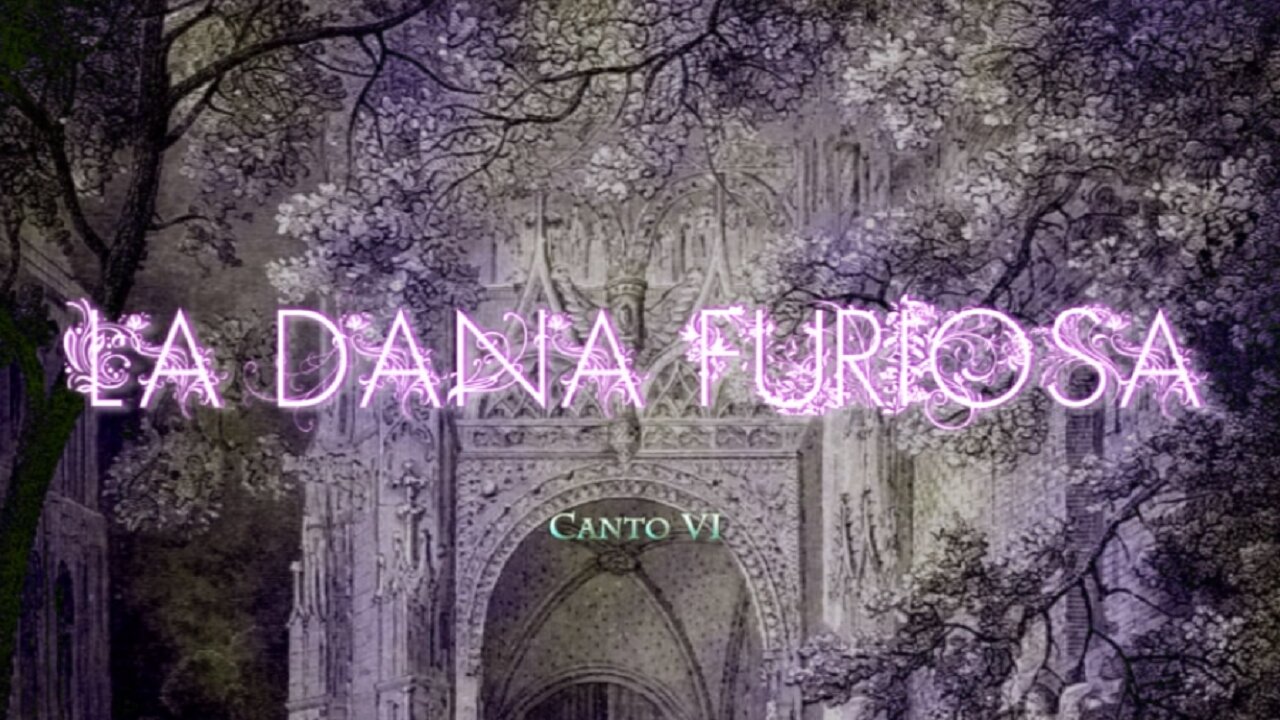 La Dana Furiosa - Canto Sesto