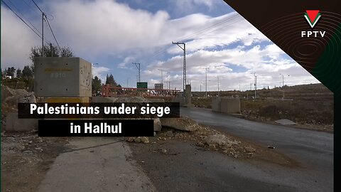 Palestinians under siege in Halhul