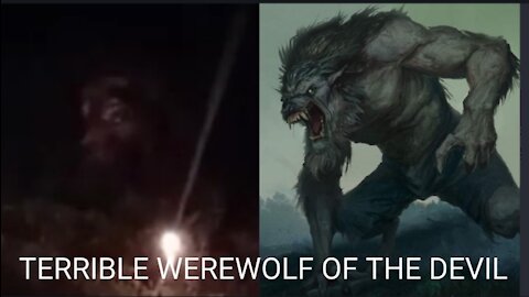 TERRIBLE WEREWOLF OF THE DEVIL