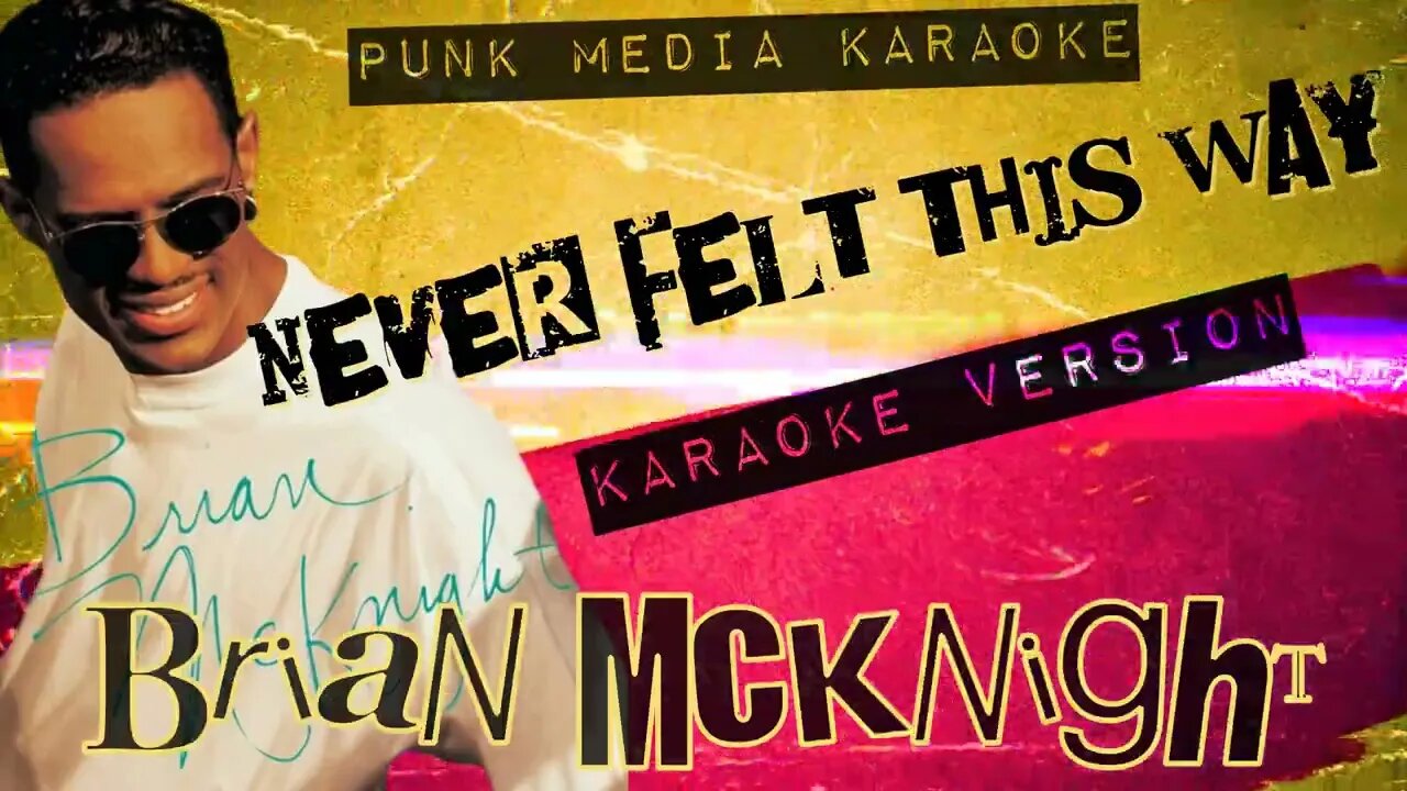 Brian McKnight - Never Felt This Way (Karaoke Version) Instrumental - PMK