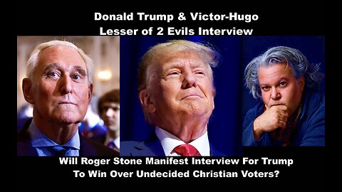 Roger Stone Asked To Manifest Trump Interview With VictorHugo To Win Over Undecided Christian Voters