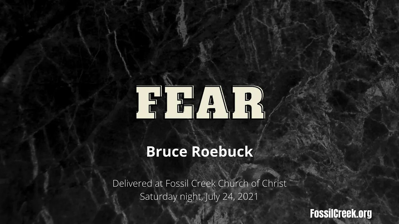 Fear by evangelist Bruce Roebuck