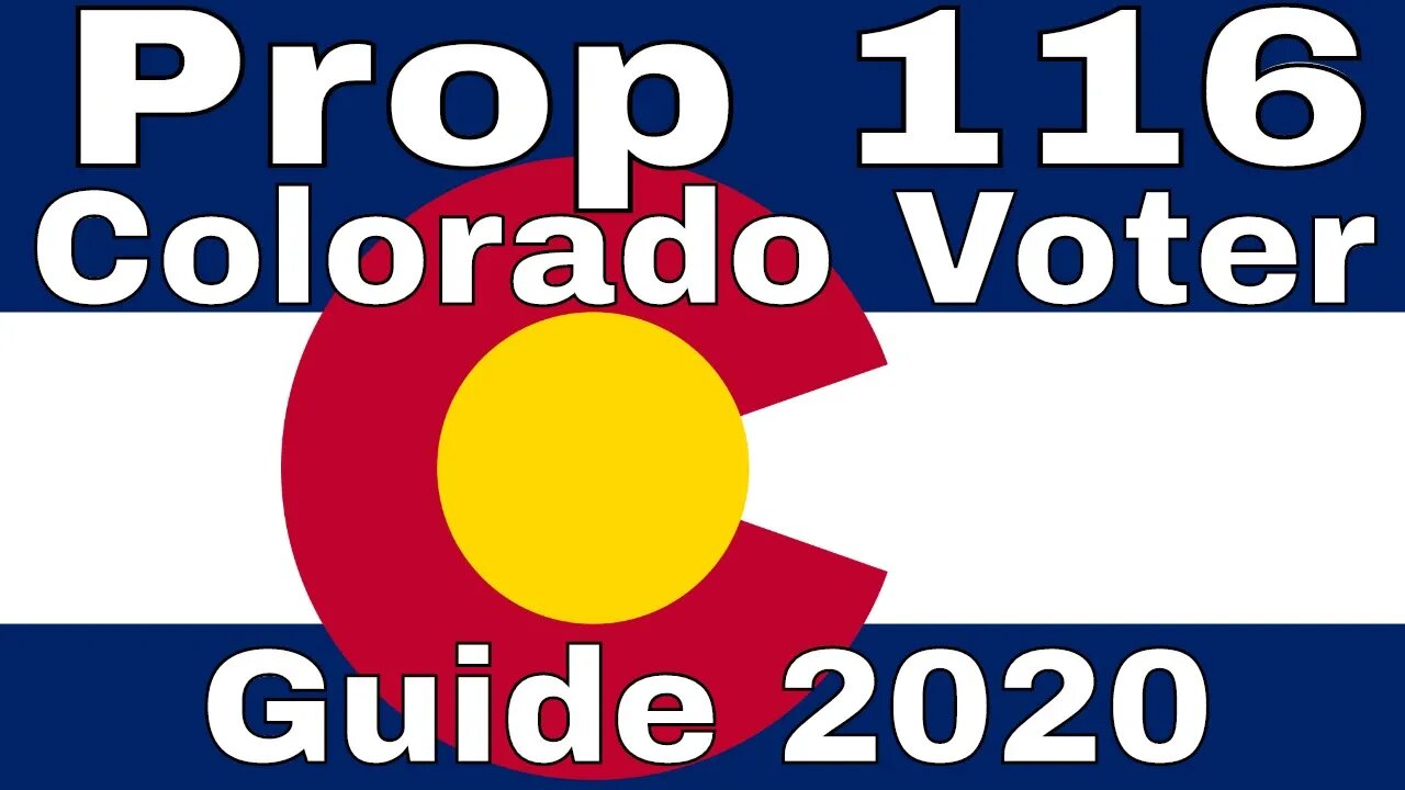 Colorado Ballot Initiative Proposition 116 2020