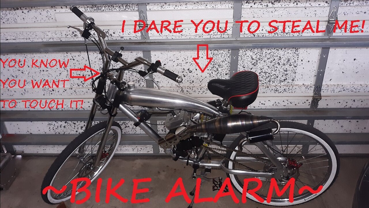 Motorized Bicycle Armed And Dangerous! Bike Alarm System! A Must have Item!