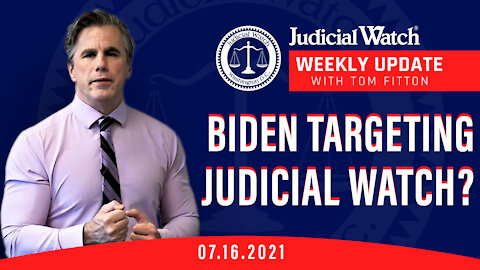 Biden Targeting Judicial Watch? Judicial Watch Goes to Capitol Hill to Prot