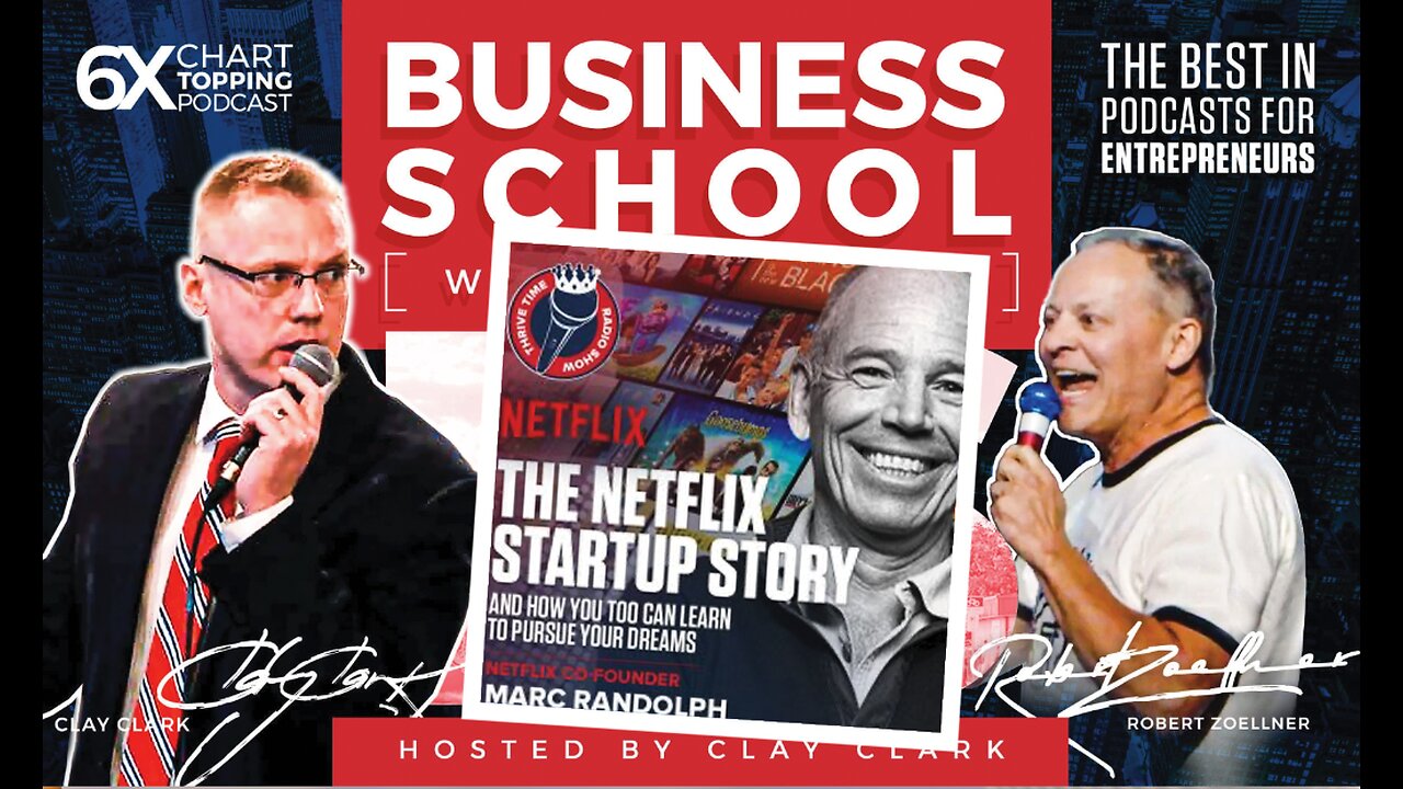 Business | The NETFLIX Startup Story and How You Too Can Learn to Pursue Your Dreams