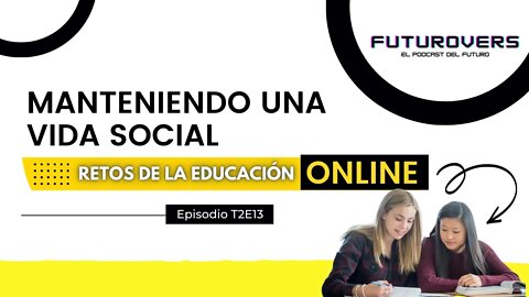 ¿Cómo relacionarse con los demás cuando estudias por internet?