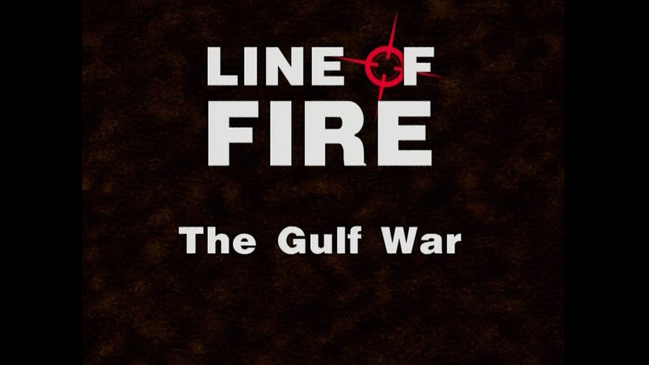 The Gulf War 1991 (Line of Fire, 2000)