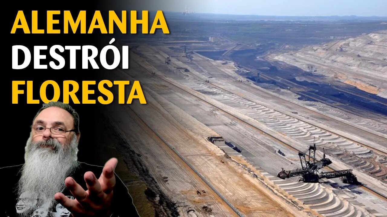 ALEMANHA destrói floresta de 12 mil anos e VILAREJOS inteiros para explorar CARVÃO