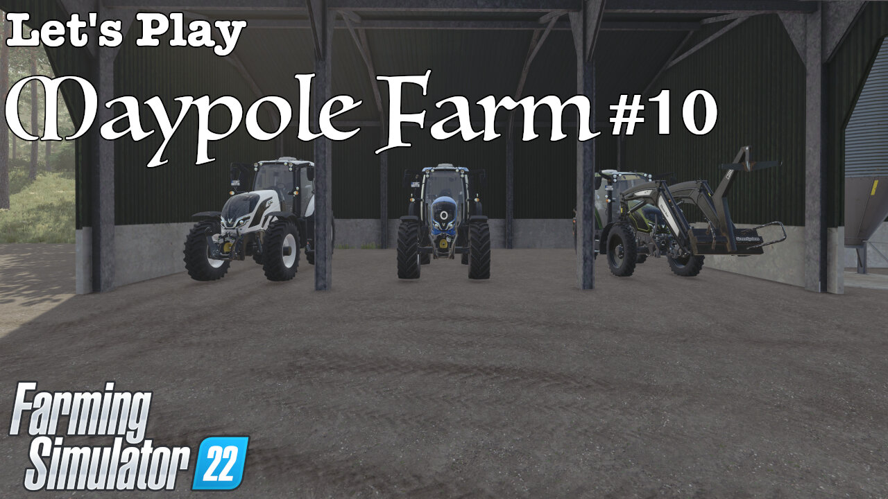 Let's Play | Maypole Farm | #10 | Farming Simulator 22